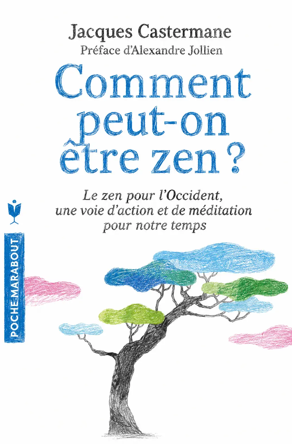 Livre Comment peut-on être zen