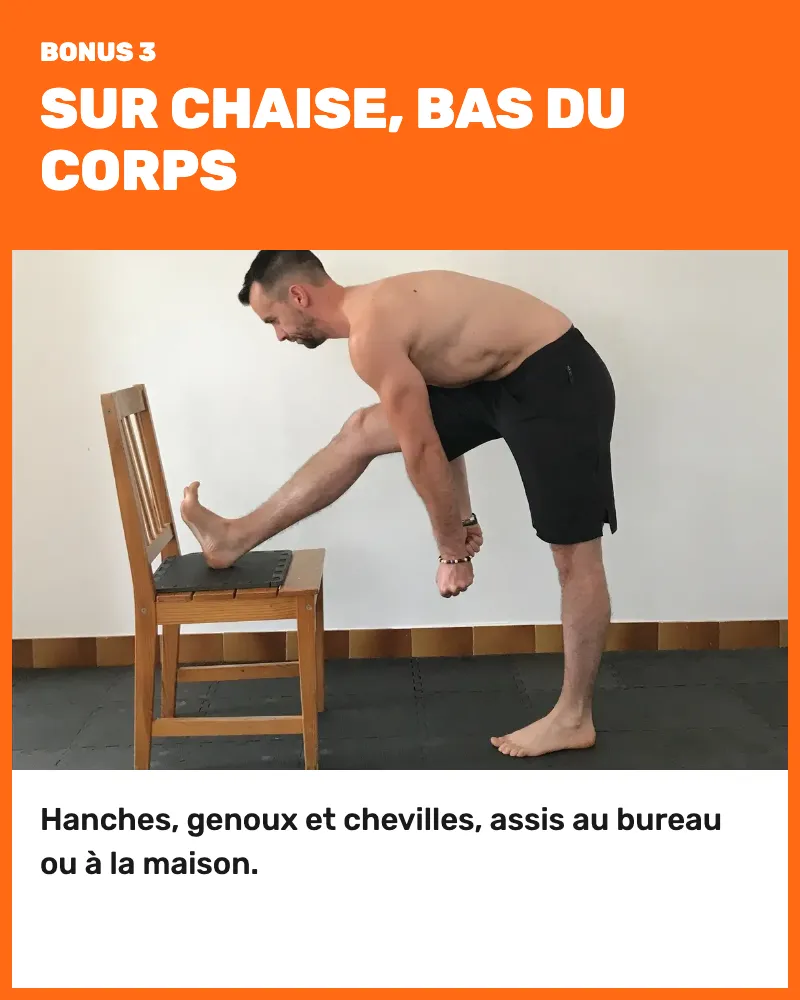 Bonus 3, routine sur chaise, bas du corps