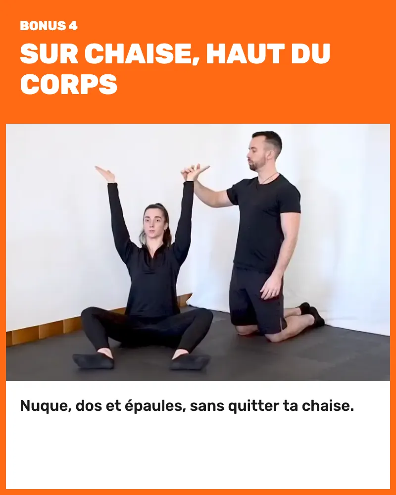 Bonus 4, routine sur chaise, haut du corps