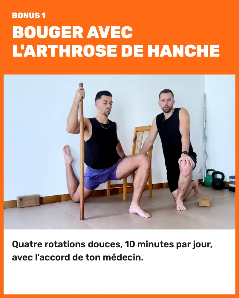 Bonus 1, bouger avec l'arthrose de hanche