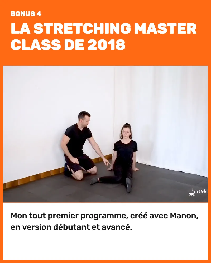 Bonus 4, la Stretching Master Class de 2018