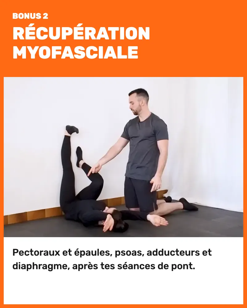 Bonus 2, récupération myofasciale