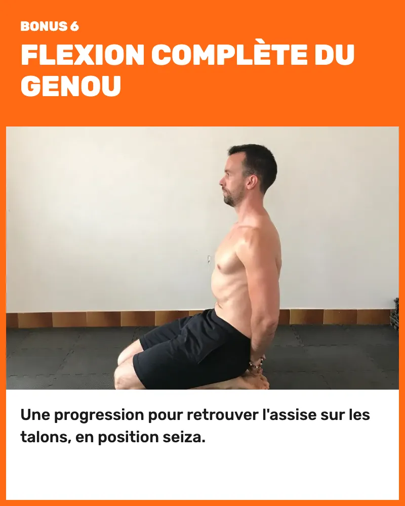 Bonus 6, flexion complète du genou