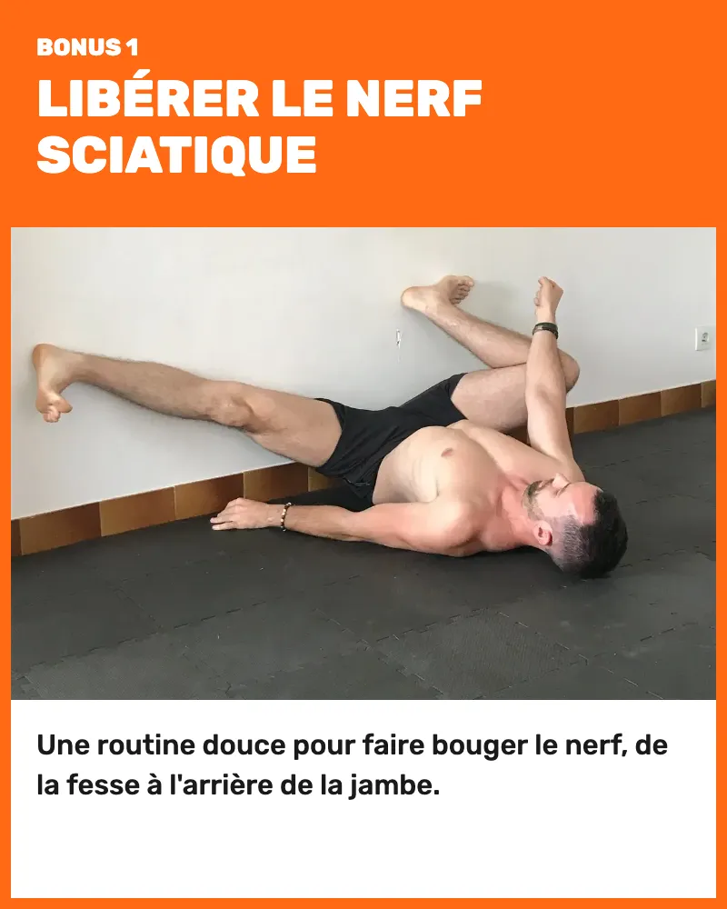 Bonus 1, libérer le nerf sciatique