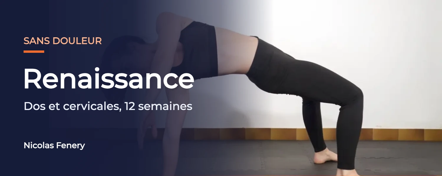Renaissance, programme pour le dos et la nuque